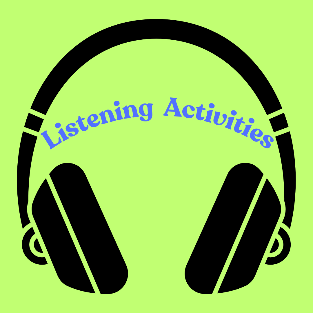 Listening Activities