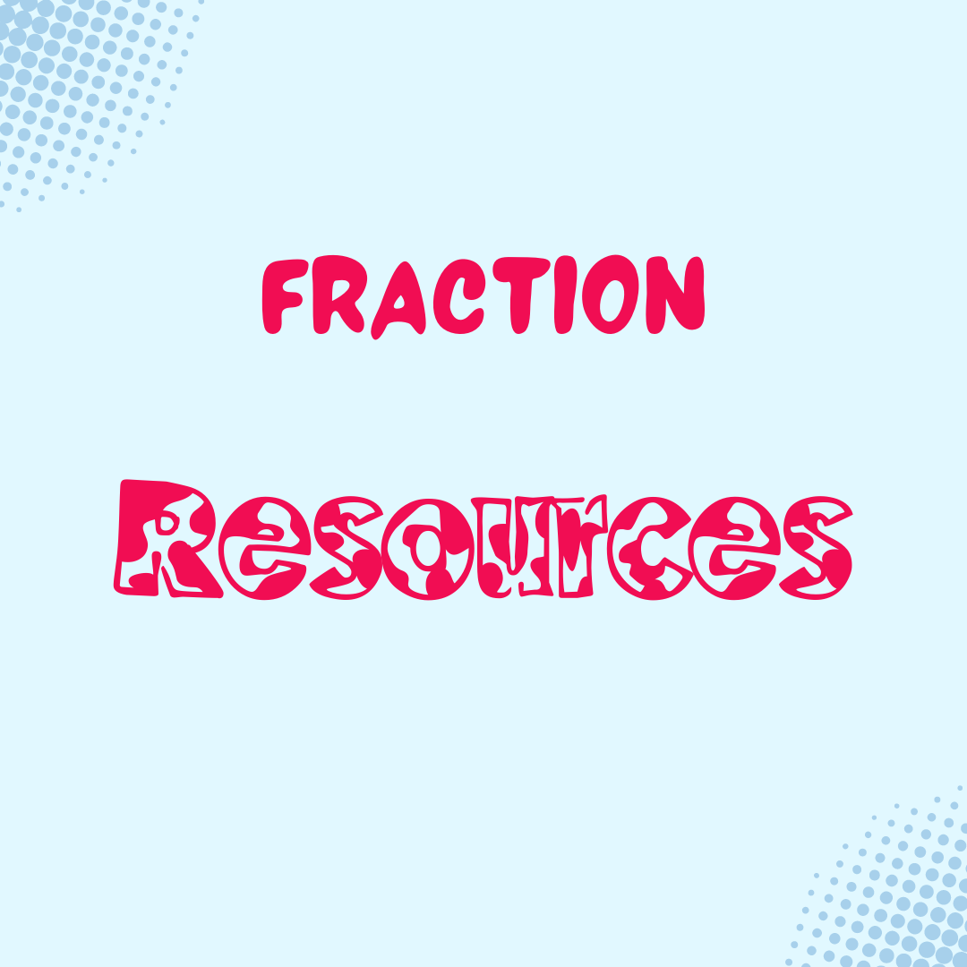 Fraction Resources