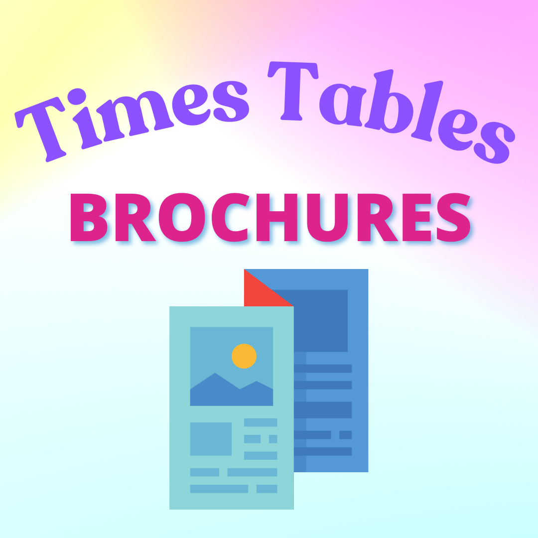 Times Tables Brochures